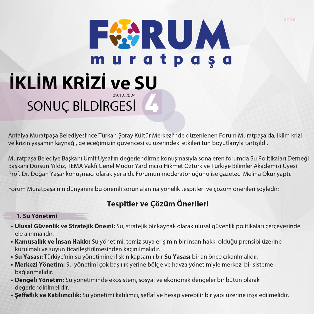 ''Forum Muratpaşa’'nın sonuç bildirgesi: ''Türkiye’nin su yönetimine ilişkin kapsamlı bir Su Yasası bir an önce çıkarılmalıdır''