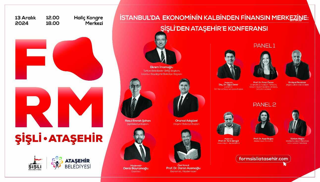 ‘Ekonominin Kalbinden Finansın Merkezine: Şişli-Ataşehir Konferansı’na Nobel ödüllü Daron Acemoğlu da katılacak