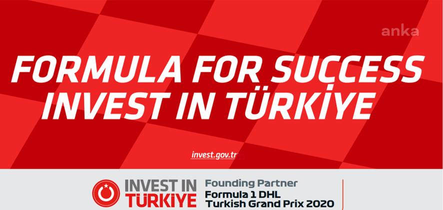 CUMHURBAŞKANLIĞI YATIRIM OFİSİ, FORMULA 1 YARIŞINDA "INVEST IN TÜRKİYE" MESAJI VERECEK