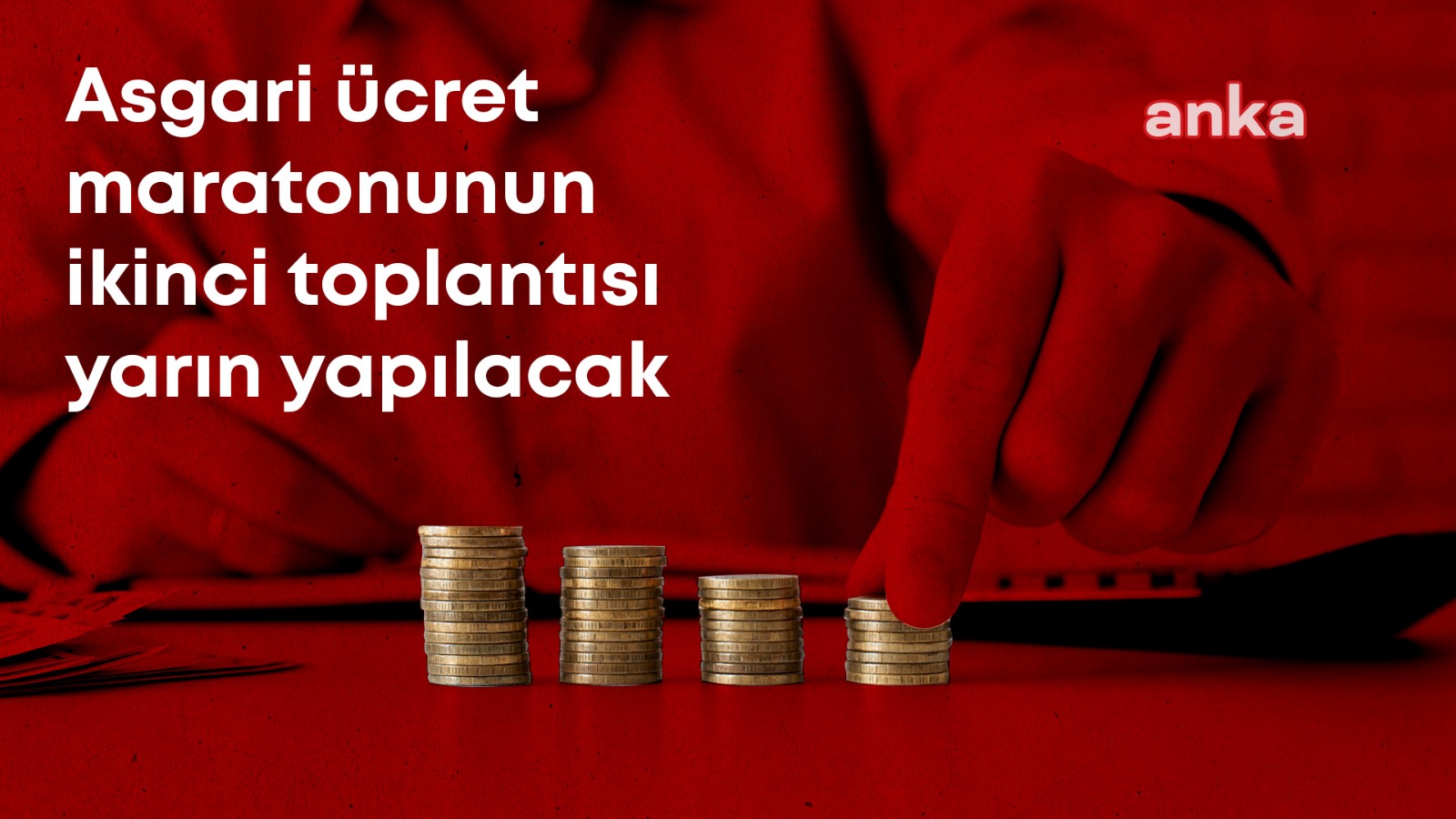 Asgari Ücret Tespit Komisyonu, ikinci toplantısını yarın yapacak