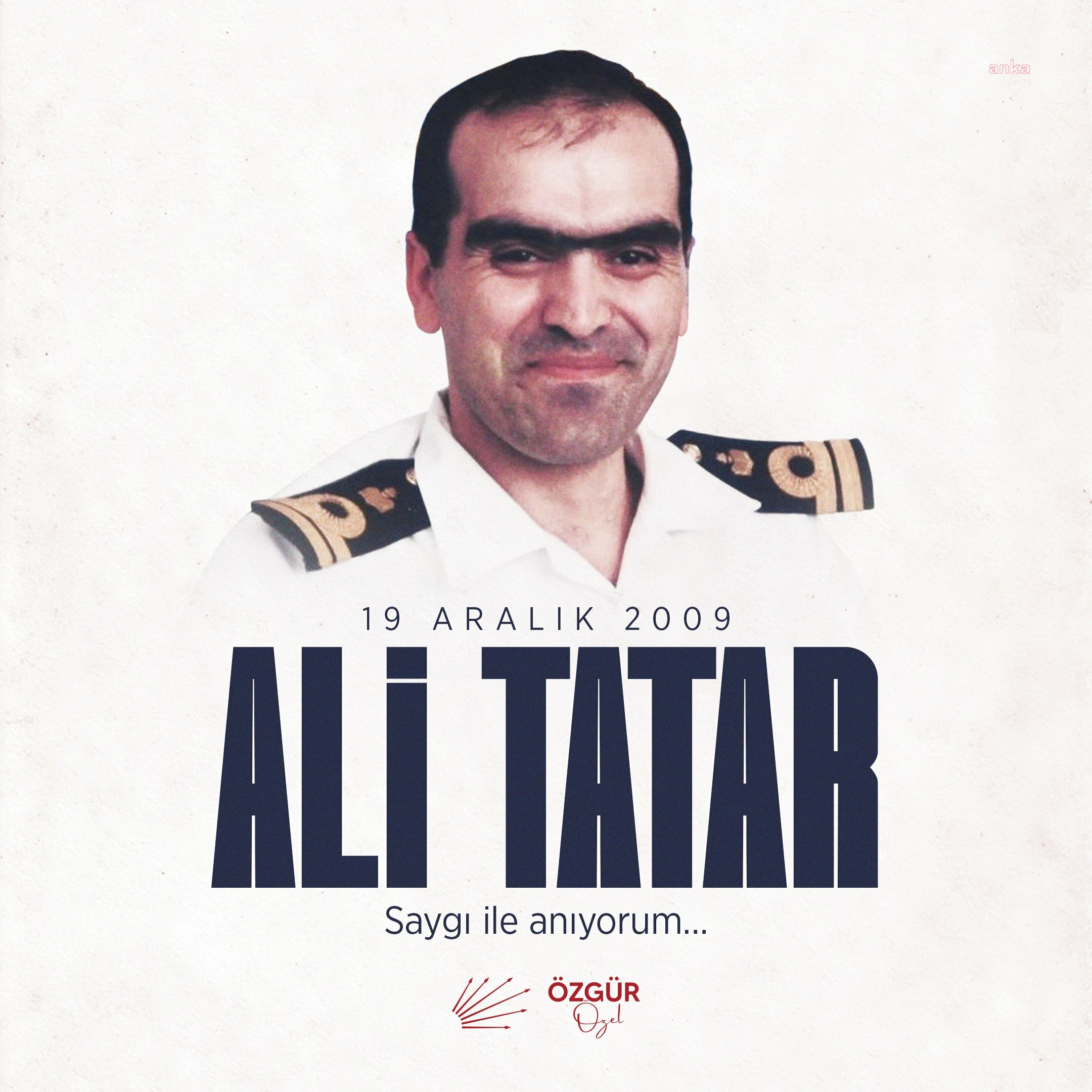 Özgür Özel: "Ali Tatar'ı ölümünün 15'inci yıldönümünde saygıyla anıyorum"