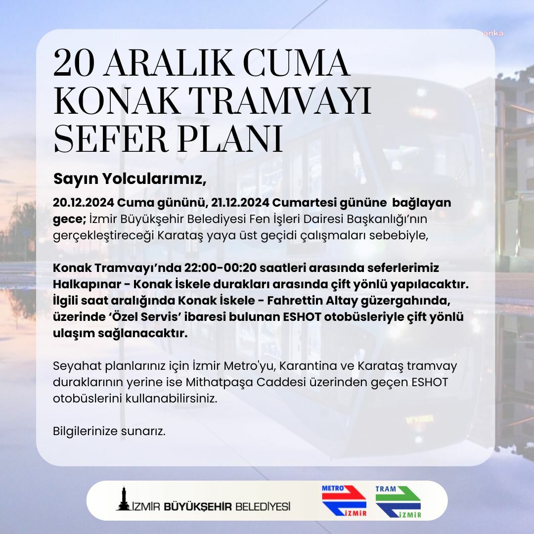 Konak Tramvayı’ndaki düzenleme ertelendi