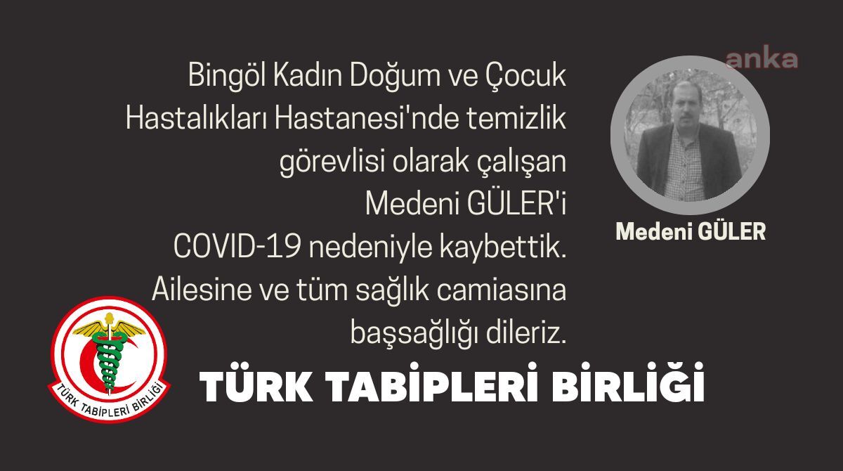 BİNGÖL'DE TEMİZLİK İŞÇİSİ KORONAVİRÜS NEDENİYLE HAYATINI KAYBETTİ