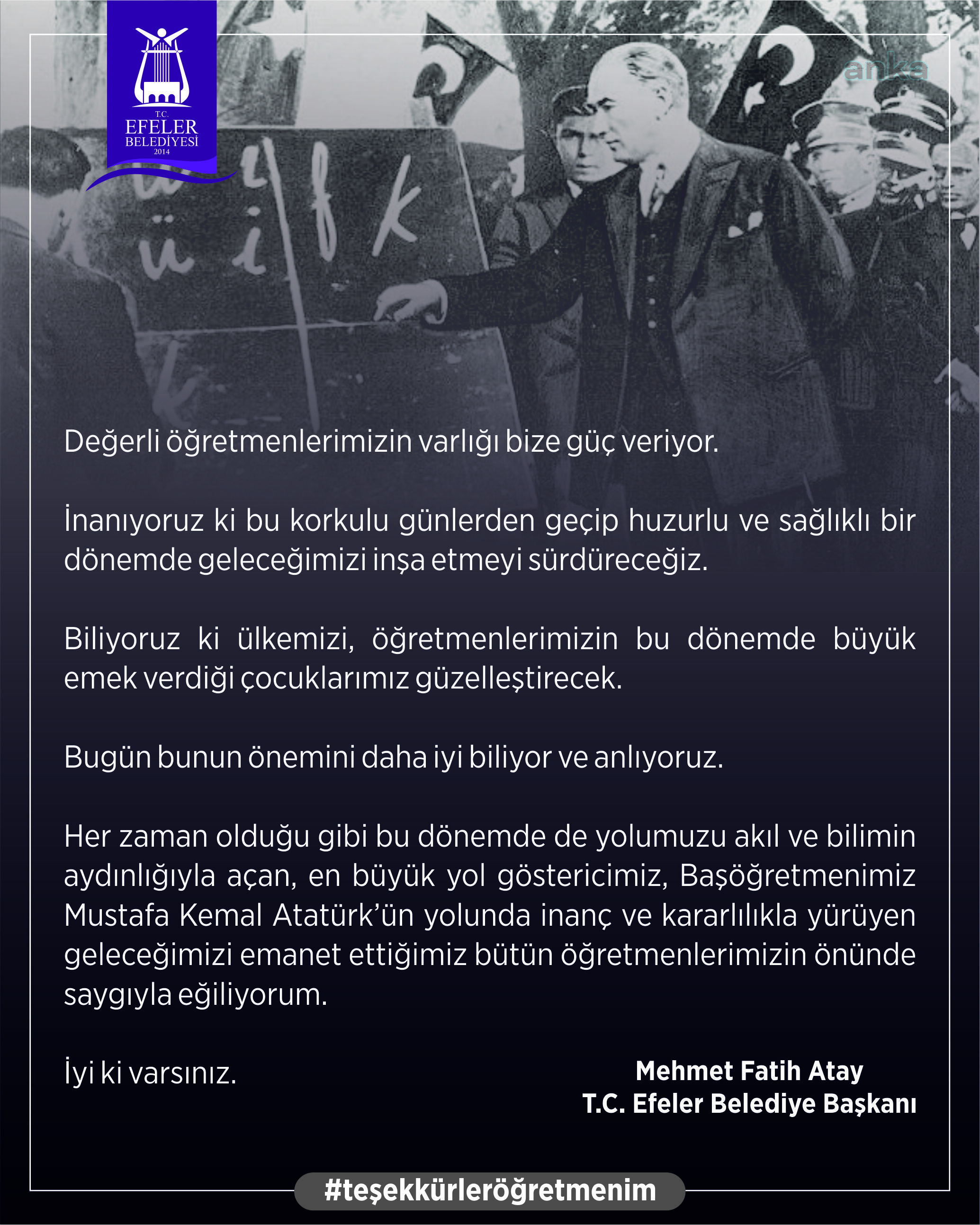 BAŞKAN ATAY: “ÖĞRETMENLERİMİZİN VARLIĞI BİZE GÜÇ VERİYOR”