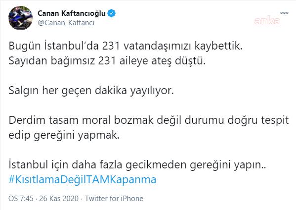 CHP'Lİ KAFTANCIOĞLU'NDAN ÇAĞRI: "KISITLAMA DEĞİL TAM KAPANMA"