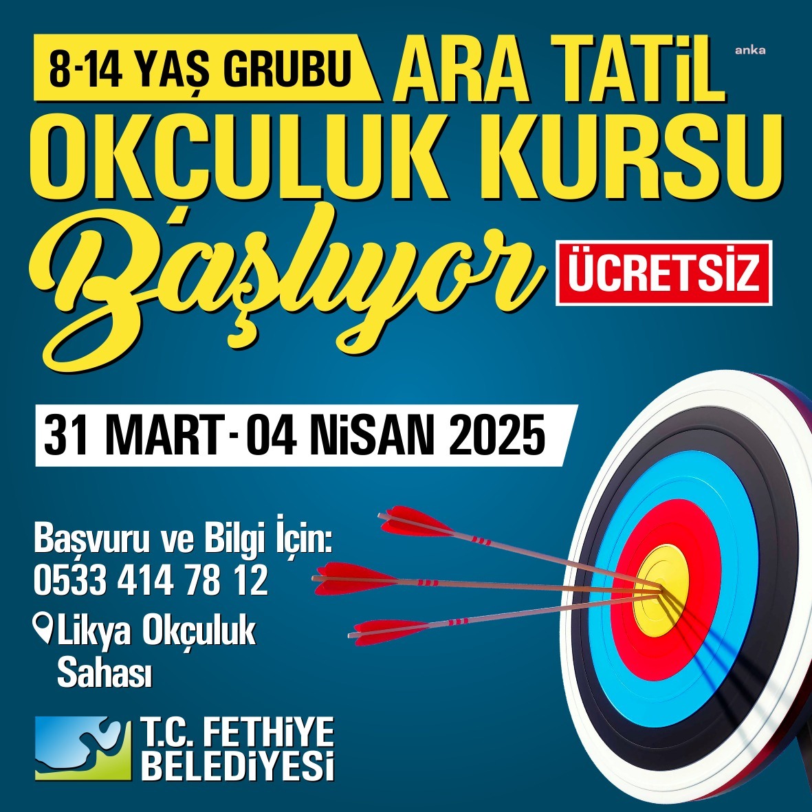 Fethiye Belediyesi ücretsiz okçuluk kursu düzenliyor