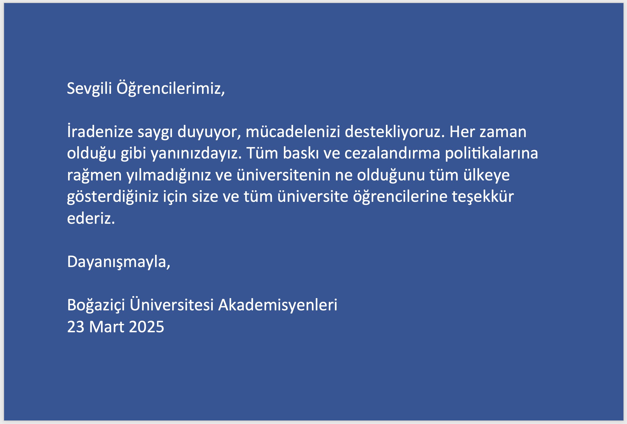 Boğaziçi Üniversitesi akademisyenlerinden öğrencilerine destek: "Her zaman olduğu gibi yanınızdayız"