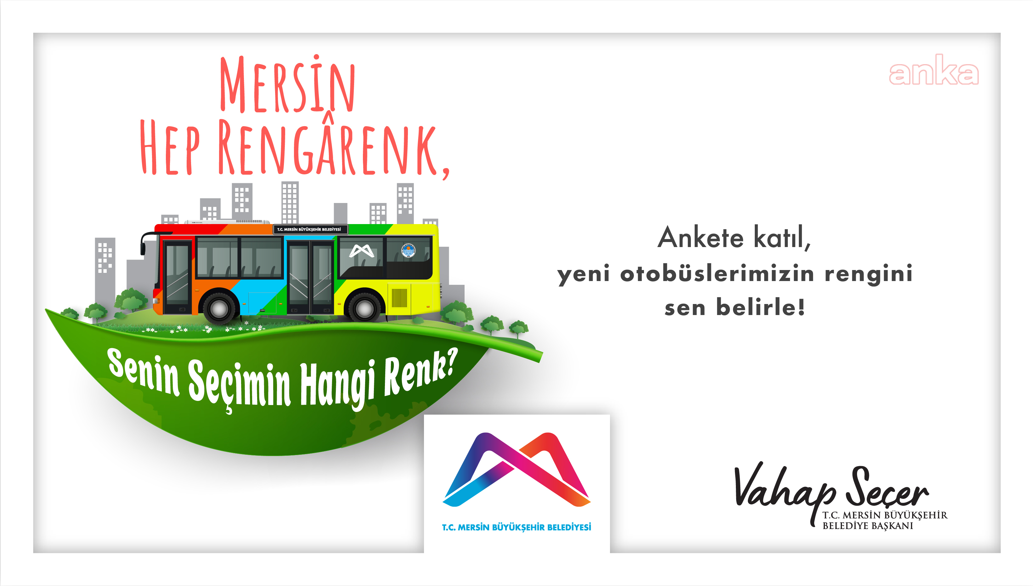 MERSİN'DE YENİ OTOBÜSLERİN RENGİNİ VATANDAŞ ANKETLE BELİRLEYECEK