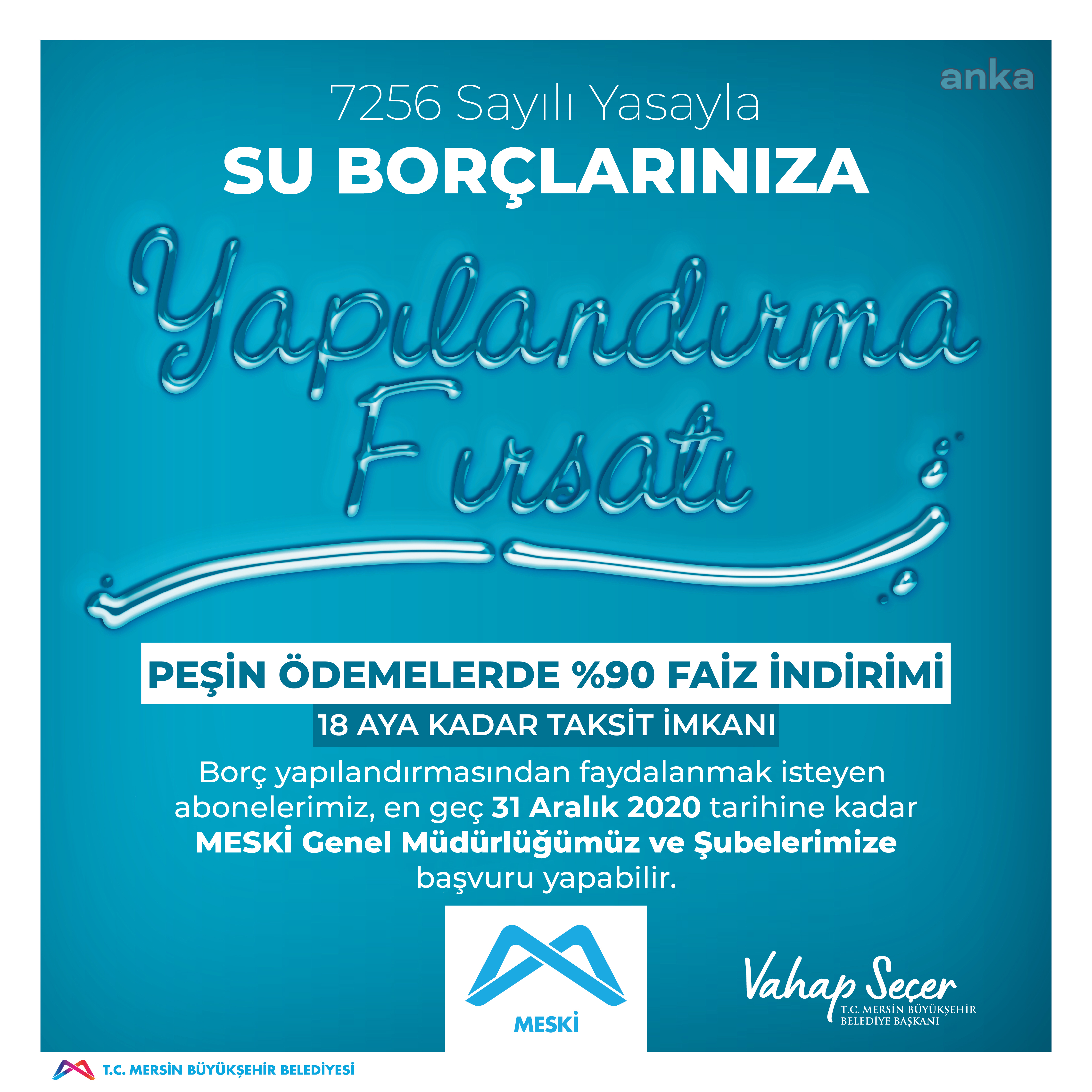 MESKİ SU FATURASI BORÇLARINI YAPILANDIRIYOR