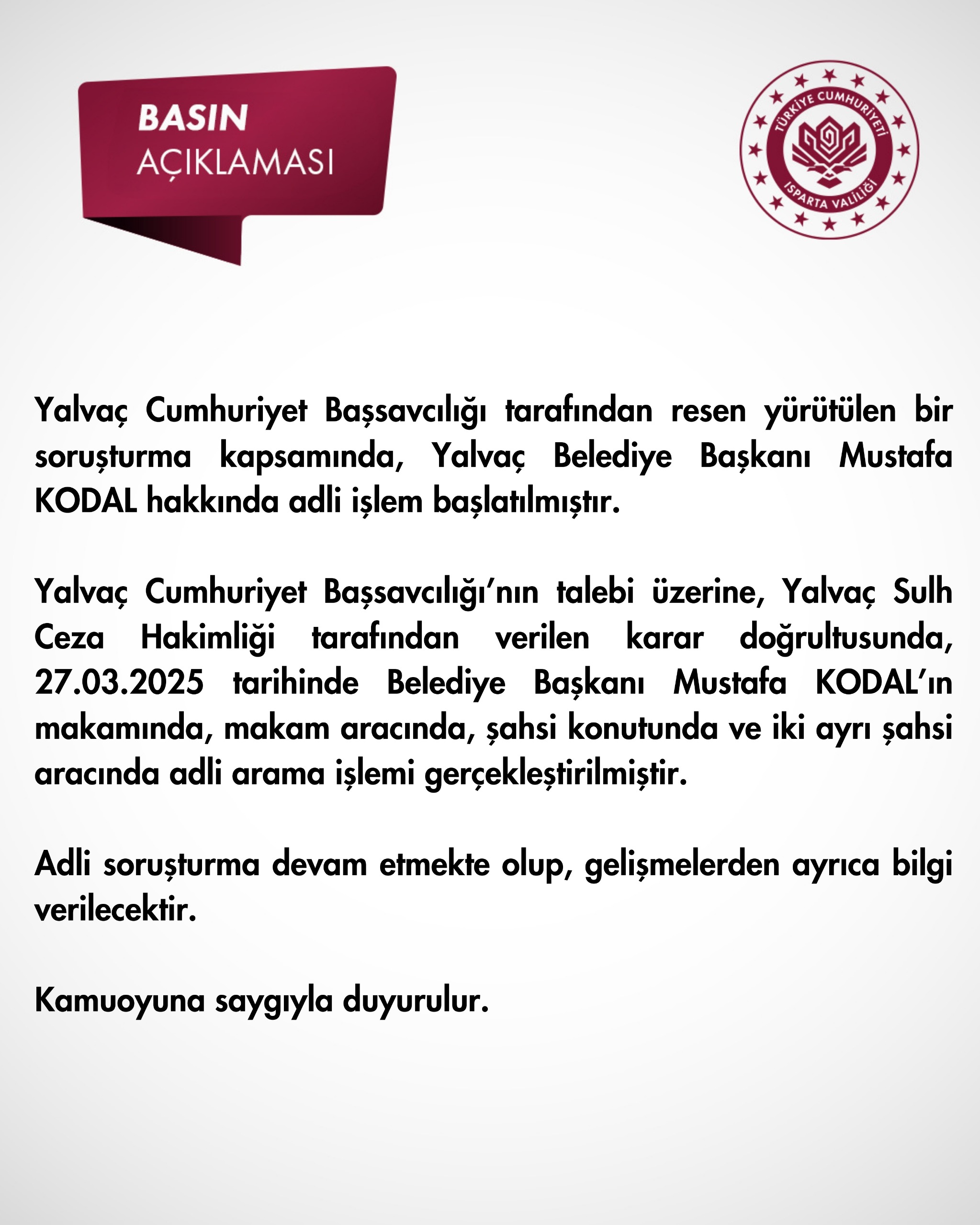 Yalvaç Belediye Başkanı Mustafa Kodal hakkında adli işlem başlatıldı