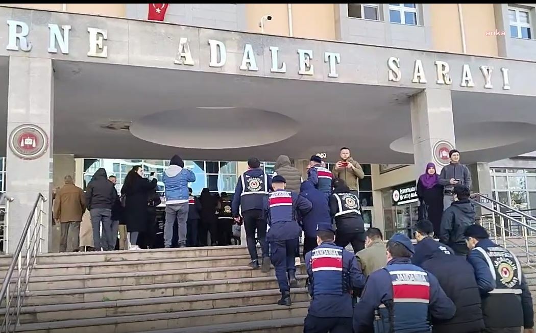 Edirne’de ''rüşvet'' operasyonunda 23 kişi tutuklandı