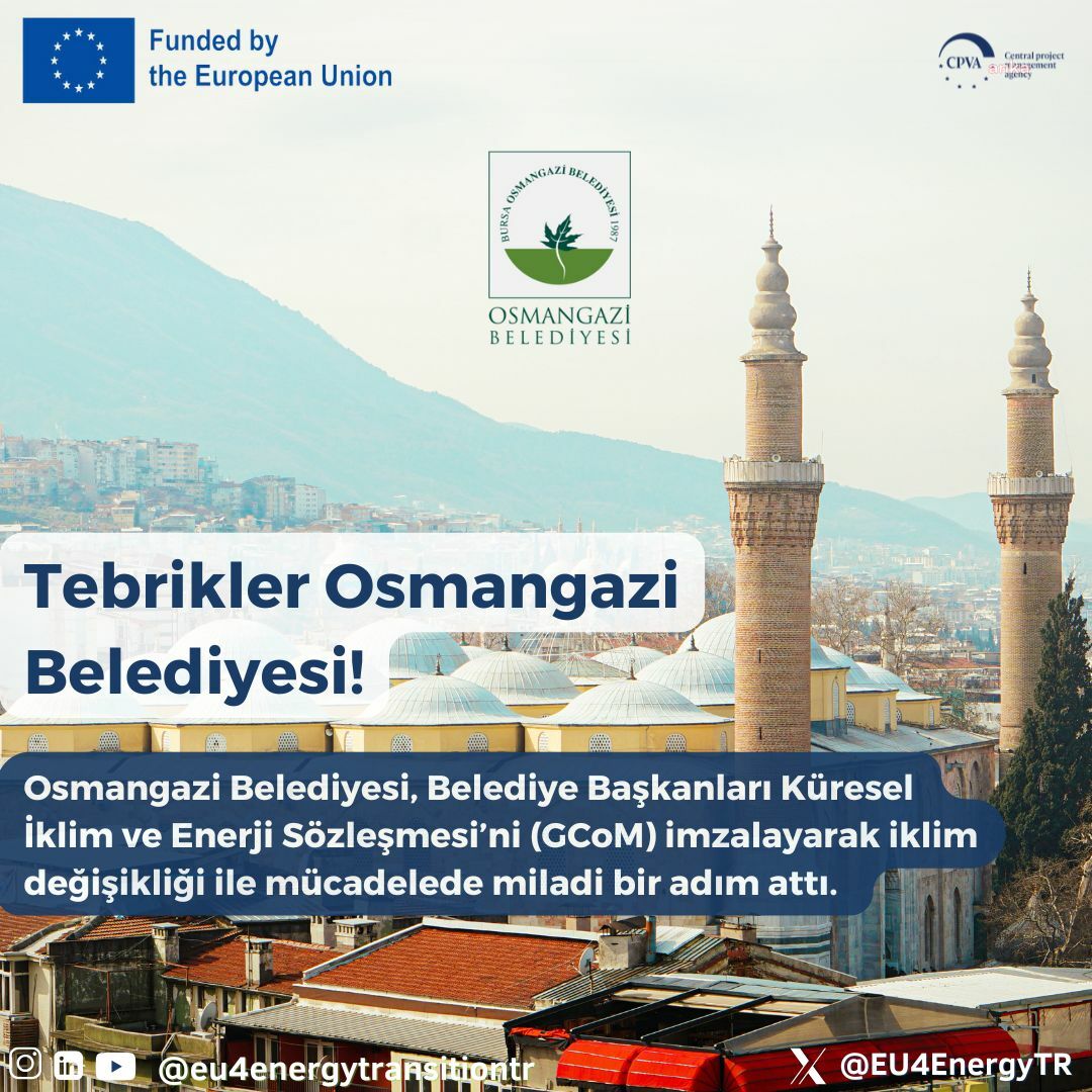 Osmangazi Belediyesi, Belediye Başkanları Küresel İklim ve Enerji Sözleşmesi’ne katıldı