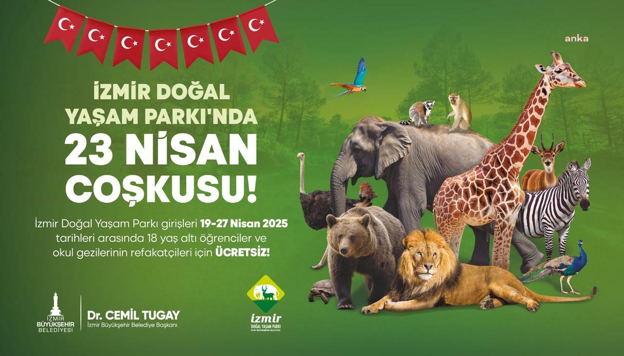 İzmir Büyükşehir Belediyesi’nden çocuklara 23 Nisan hediyesi: Doğal Yaşam Parkı’na girişler ücretsiz