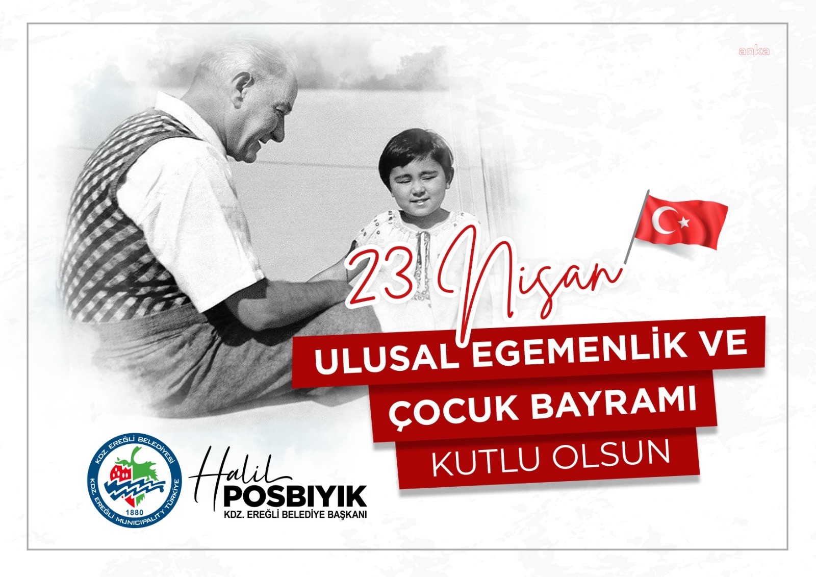 Karadeniz Ereğli Belediye Başkanı Posbıyık'tan 23 Nisan mesajı