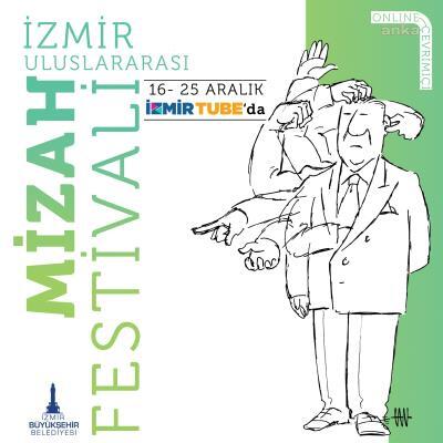 ULUSLARARASI İZMİR MİZAH FESTİVALİ BAŞLIYOR
