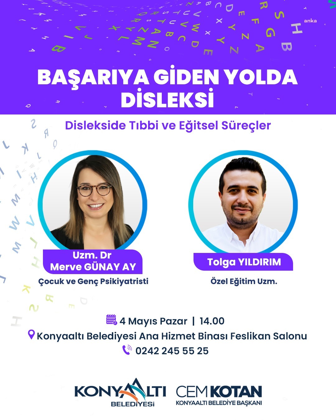 Konyaaltı Belediyesi'nden "Başarıya Giden Yolda Disleksi" konferansı