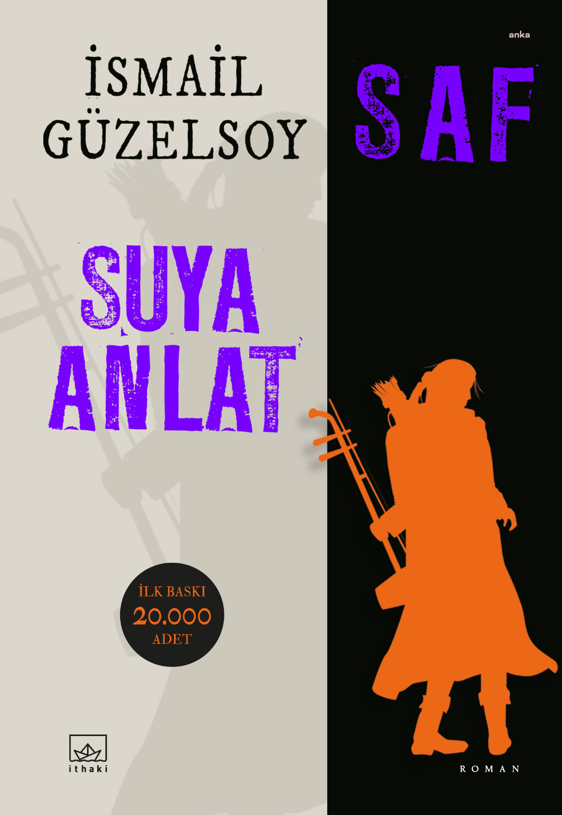 İsmail Güzelsoy’un 17'inci kitabı ''Saf – Suya Anlat'' okurlarla buluşuyor