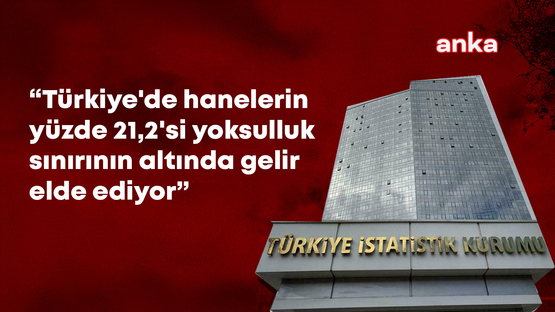TÜİK: Türkiye'de hanelerin yüzde 21,2'si yoksul, ortalama hanehalkı büyüklüğü 3,11 kişi