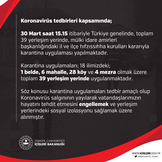 İÇİŞLERİ BAKANLIĞI: 18 İLDE 39 YERLEŞİM YERİ KARANTİNADA