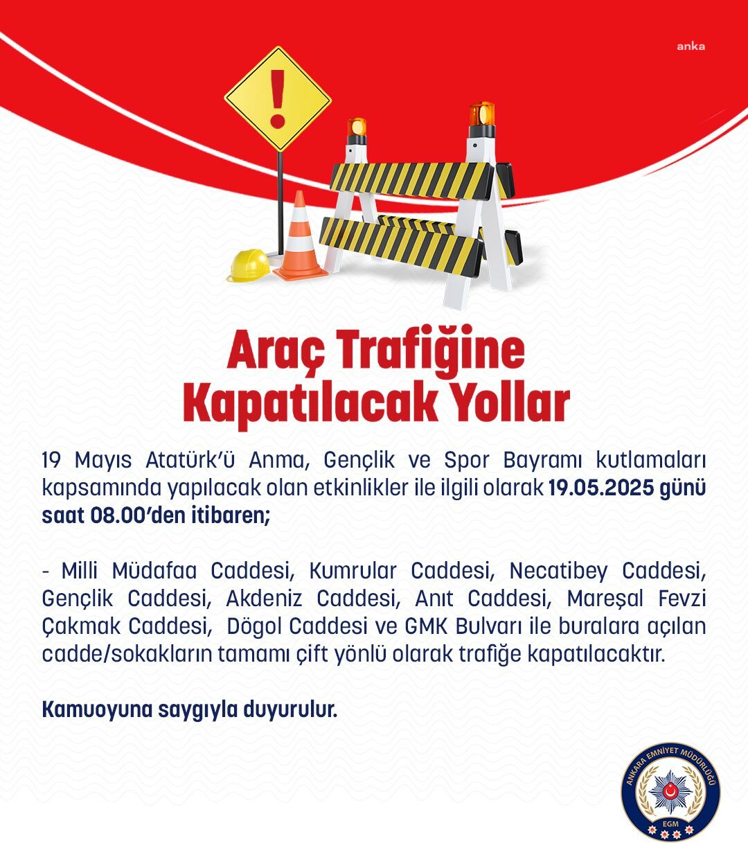 Ankara'da 19 Mayıs kutlamaları kapsamında bazı yollar trafiğe kapatılacak