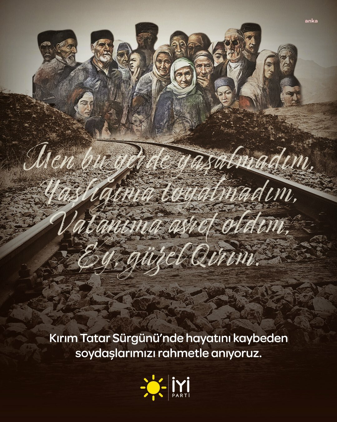 İYİ Parti'den Kırım Tatar Sürgünü mesajı: "Soykırıma uğrayan Kırım Tatar Türk'ü kardeşlerimizi rahmetle anıyoruz"