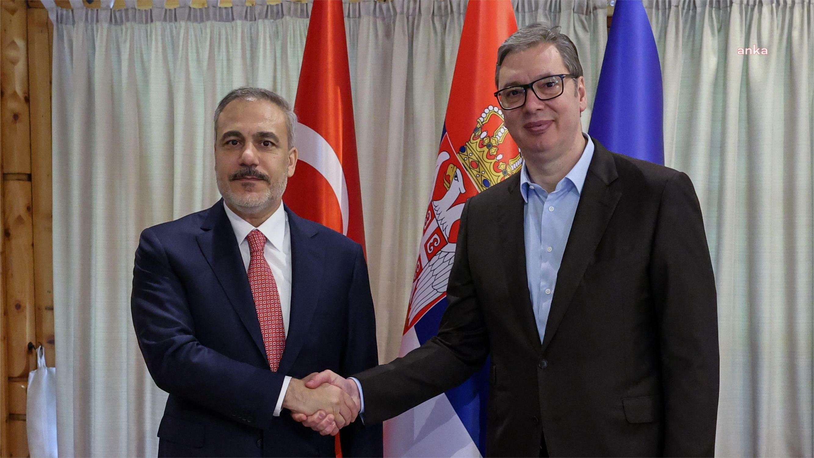 Dışişleri Bakanı Fidan, Sırbistan Cumhurbaşkanı Vucic tarafından kabul edildi