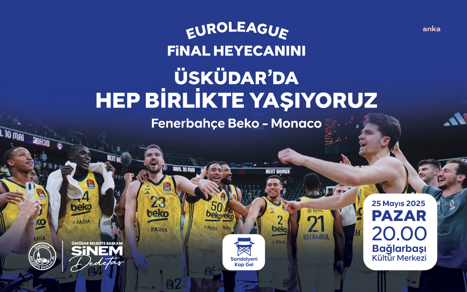 Üsküdar Belediyesi, Fenerbahçe Beko’nun EuroLeague final maçını dev ekranda yayınlayacak