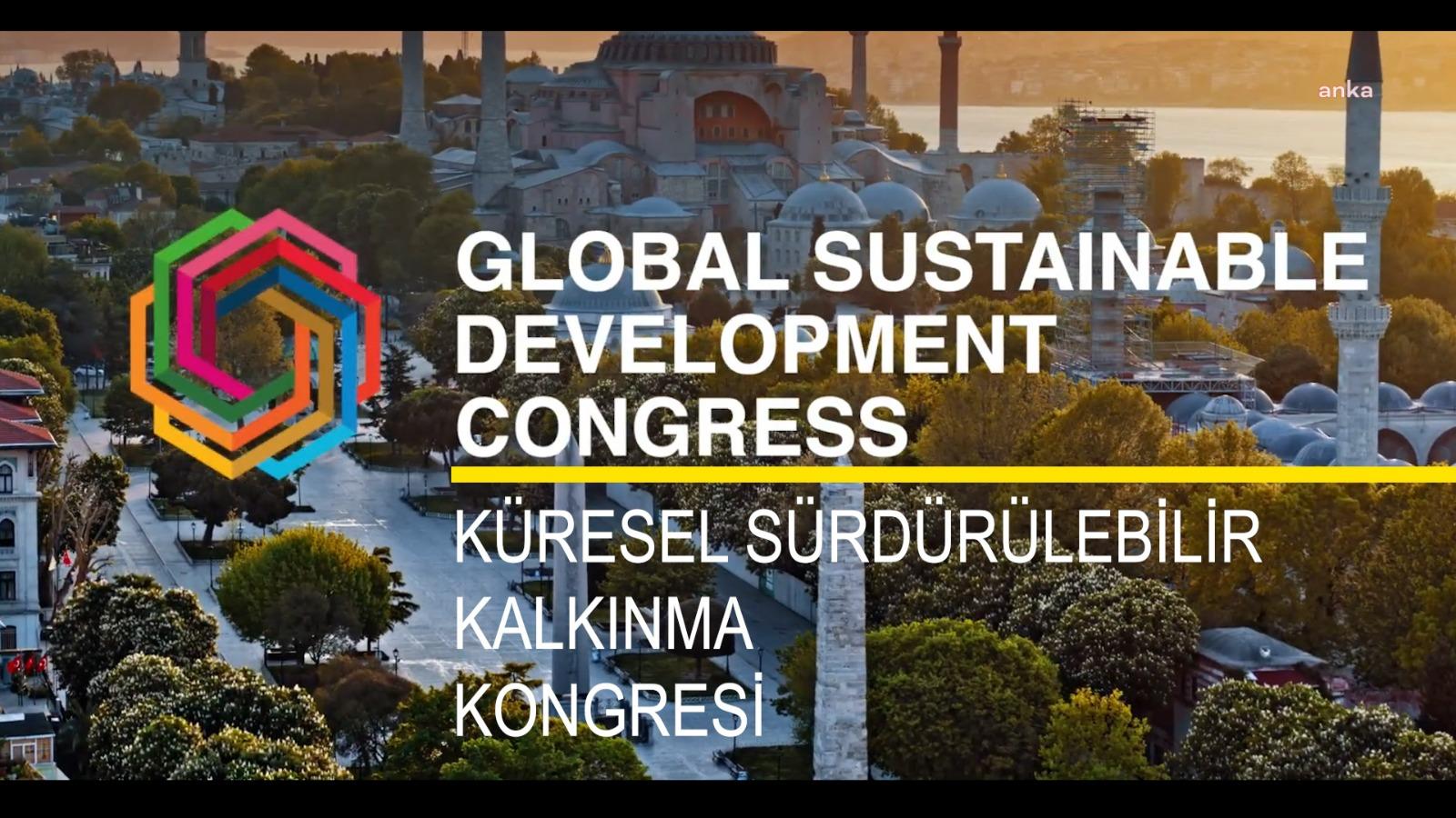 THE’nin “Küresel Sürdürülebilirlik Kalkınma Kongresi” Türkiye’nin ev sahipliğinde gerçekleştirilecek