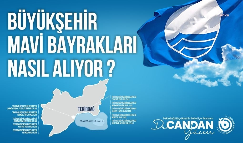 Tekirdağ Büyükşehir Belediyesi, Mavi Bayraklı plaj sayısını artırıyor