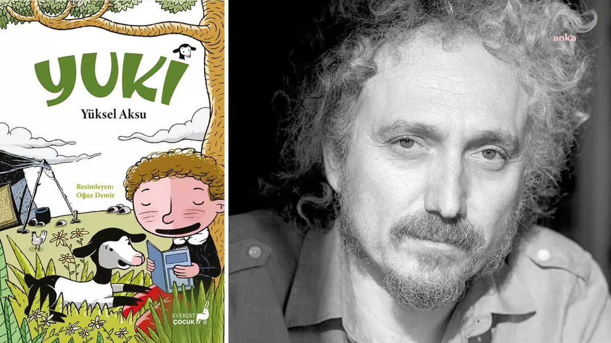 Yüksel Aksu’dan bir çocuk hikayesi: Yuki