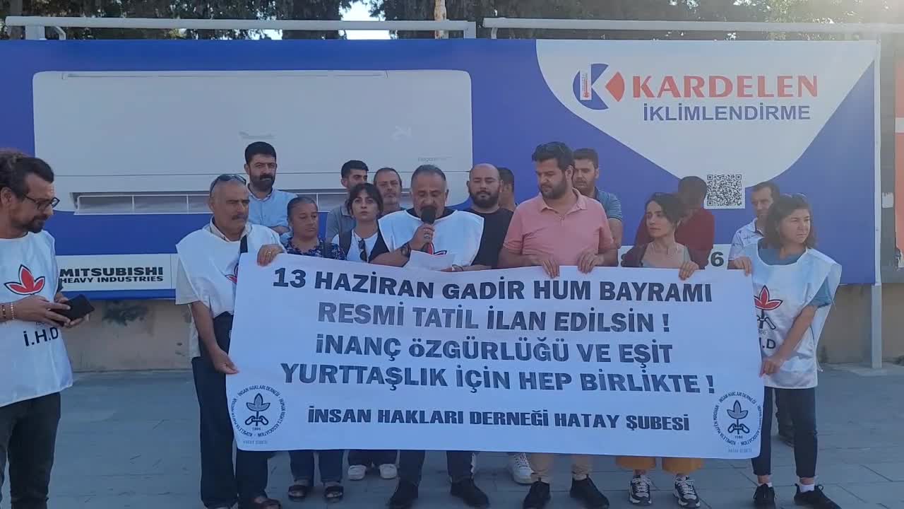 İHD Hatay Şubesi: "Arap Aleviler için tarihsel ve inançsal hafızada derin bir yere sahip Gadir Hum Bayramı resmî tatil olmalı"