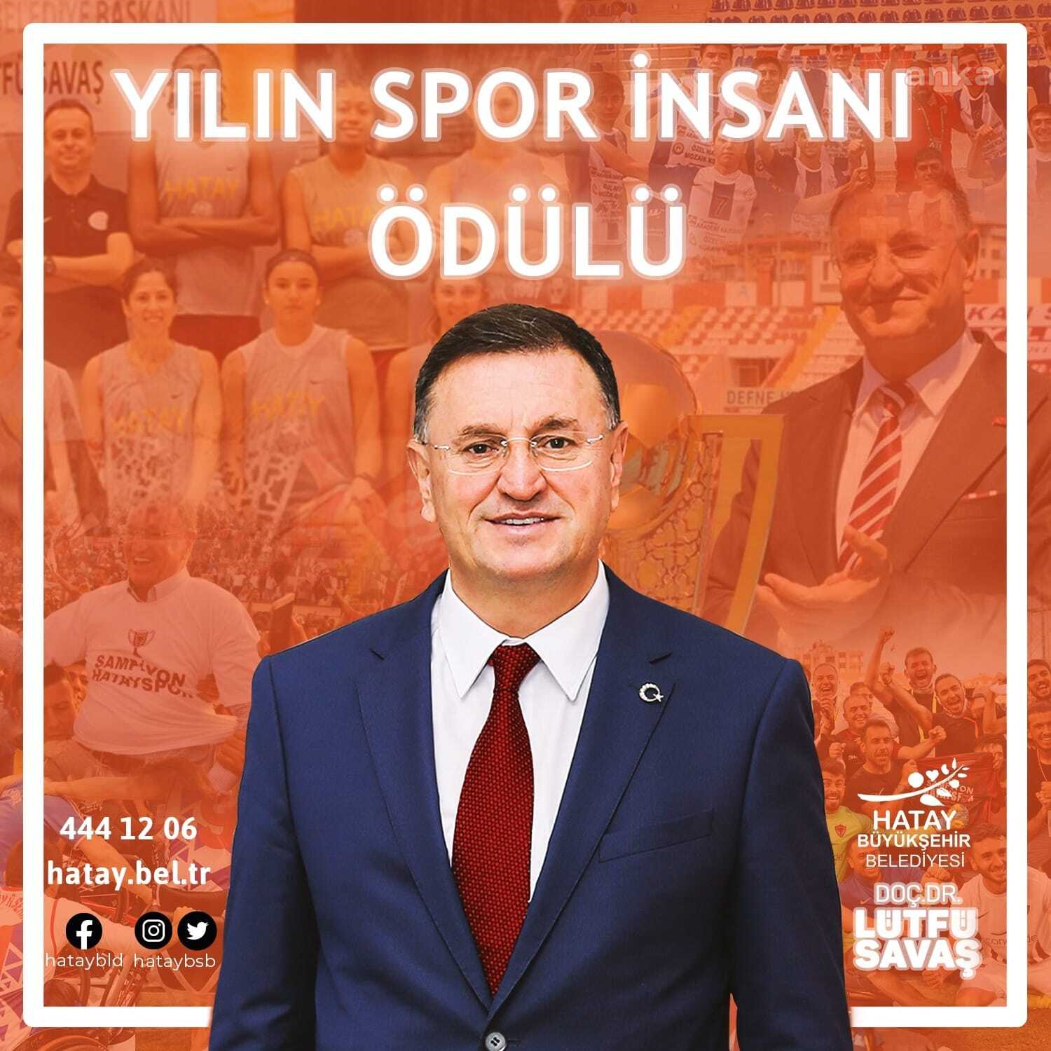 HATAY BELEDİYE BAŞKANI LÜTFÜ SAVAŞ’A BİR ÖDÜL DAHA