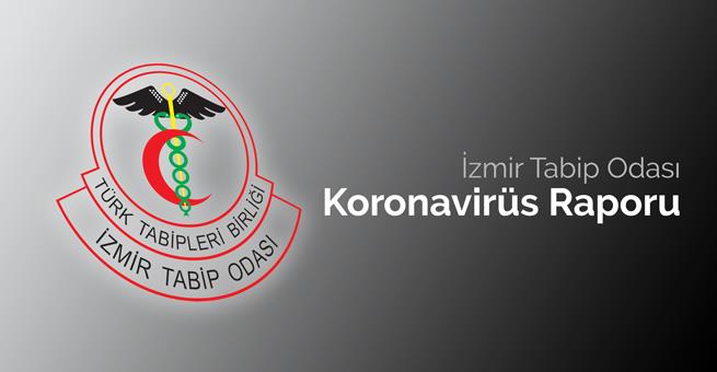 İZMİR TABİP ODASI: İLDEKİ VAKA SAYISI 700 CİVARINDA