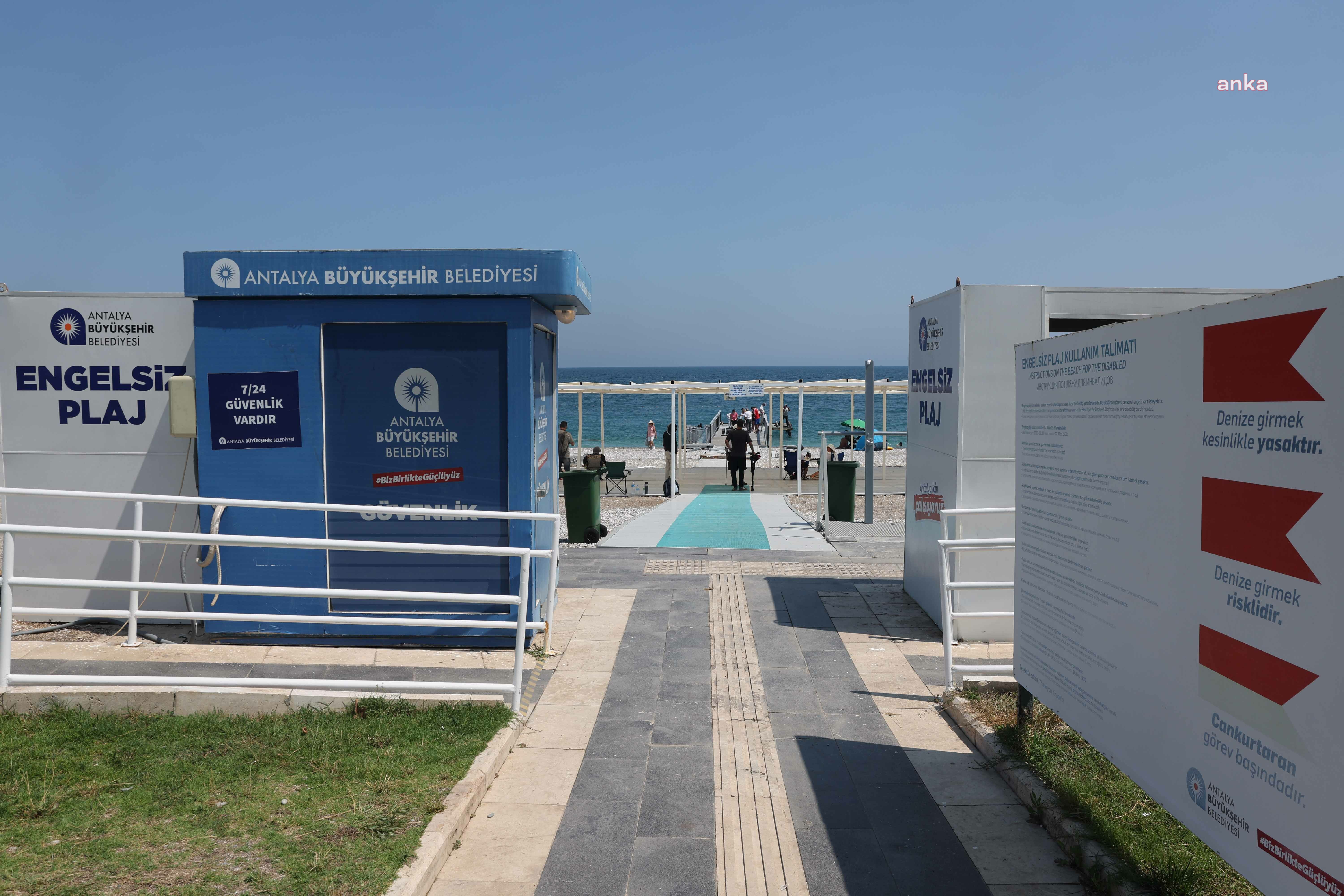 Antalya Büyükşehir Belediyesi Engelsiz Plajı sezona hazırlıyor