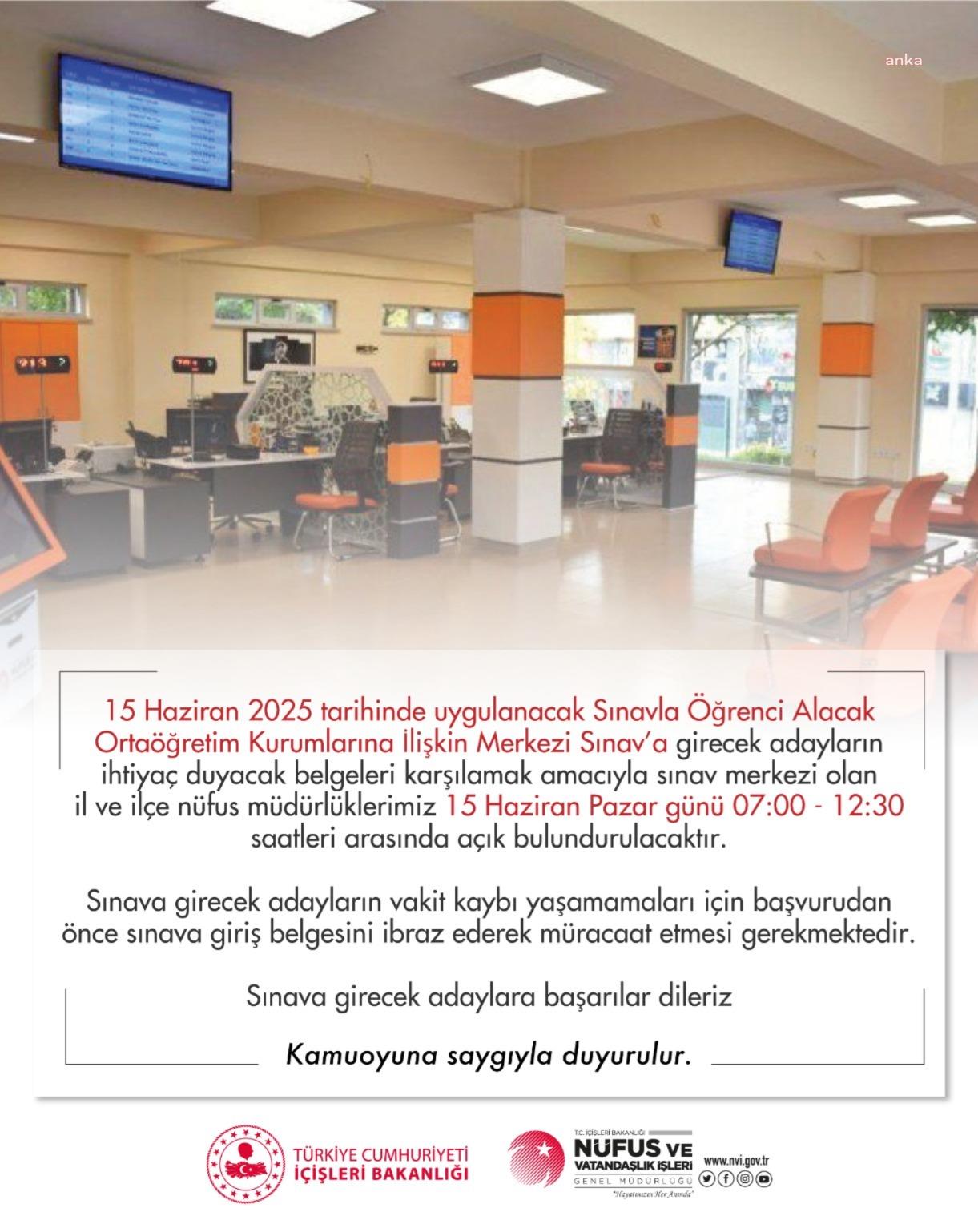 Nüfus ve Vatandaşlık İşleri Genel Müdürlüğü'nden 'LGS' açıklaması: Pazar günü nüfus müdürlükleri açık olacak