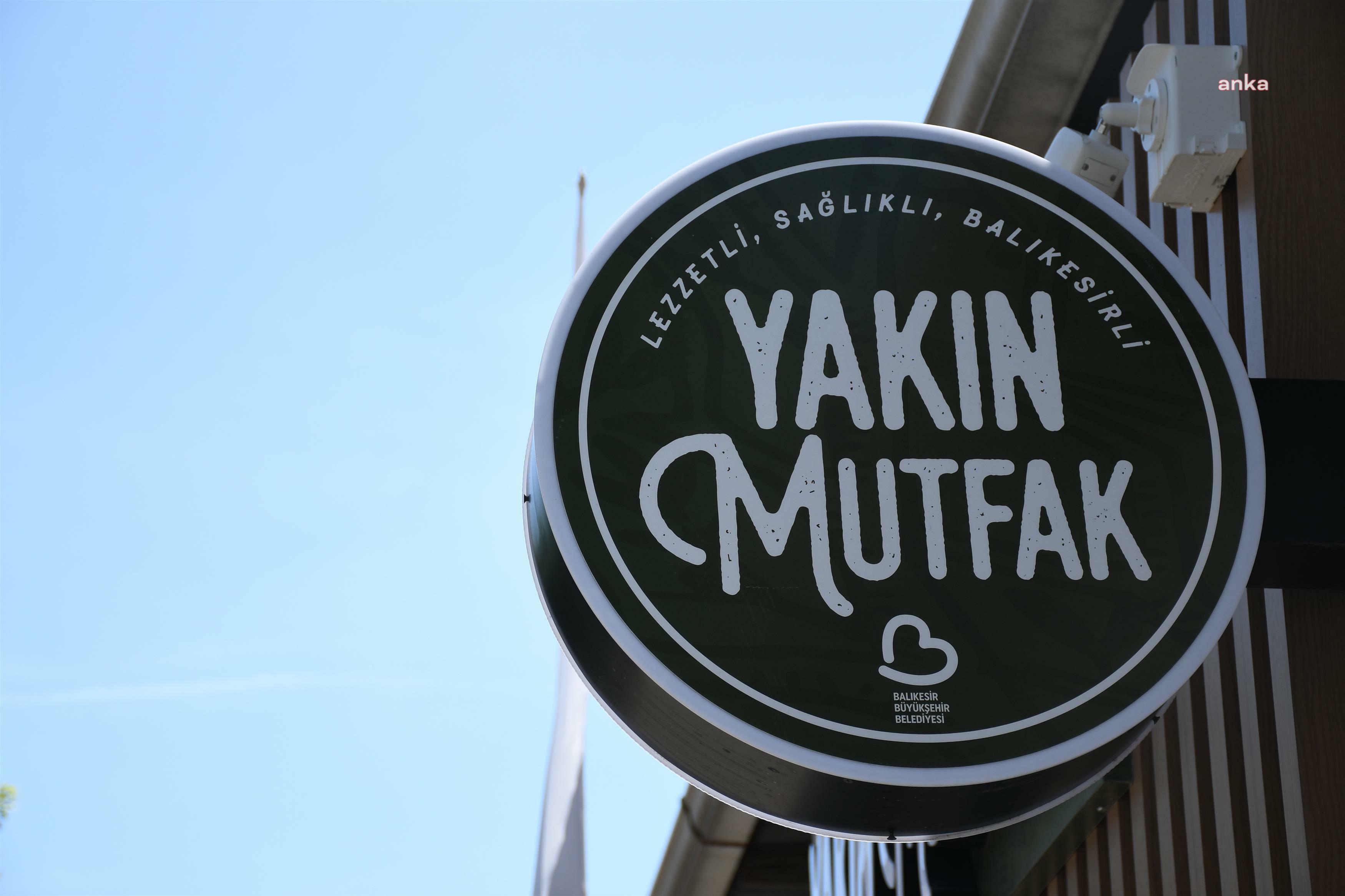 Balıkesir Büyükşehir Belediyesi, Yakın Mutfak ile dar gelirli vatandaşlara destek oluyor
