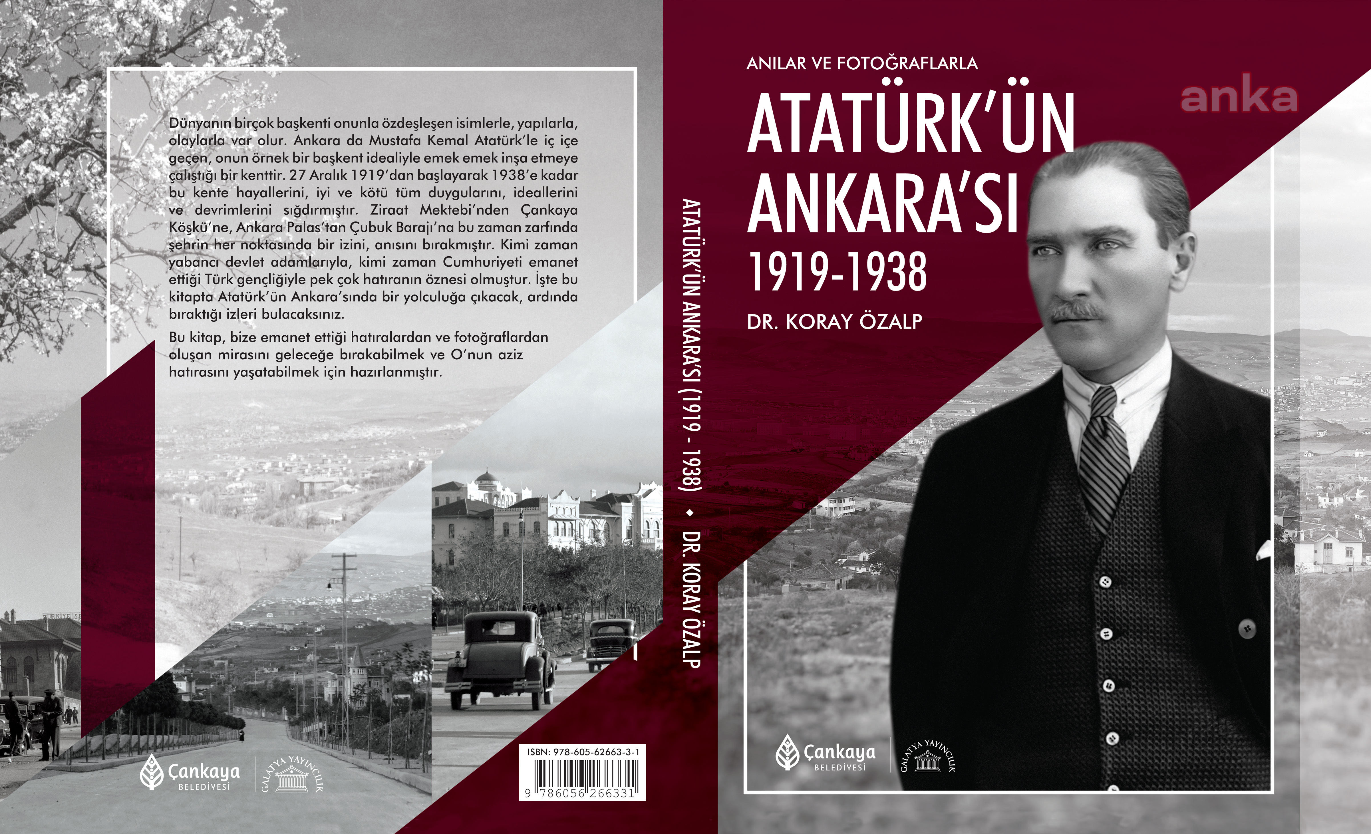 ÇANKAYA BELEDİYESİ'NDEN 101. YIL KİTABI: “ATATÜRK’ÜN ANKARA’SI 1919-1938”