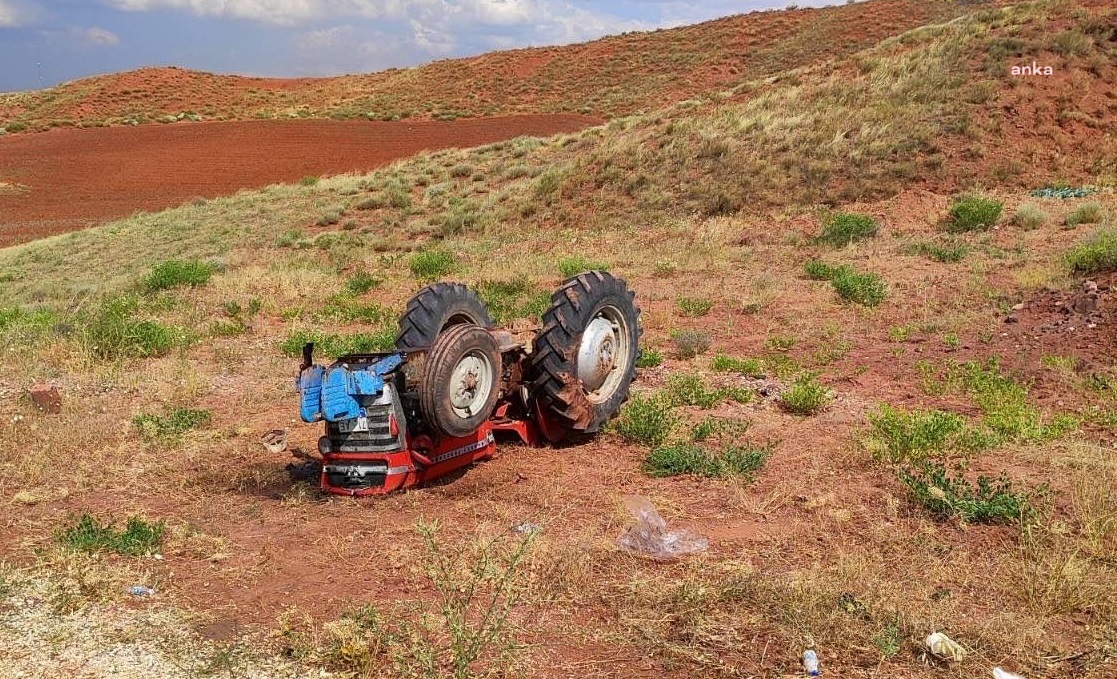 Kırıkkale'de traktörün devrilmesi sonucu sürücü yaşamını yitirdi