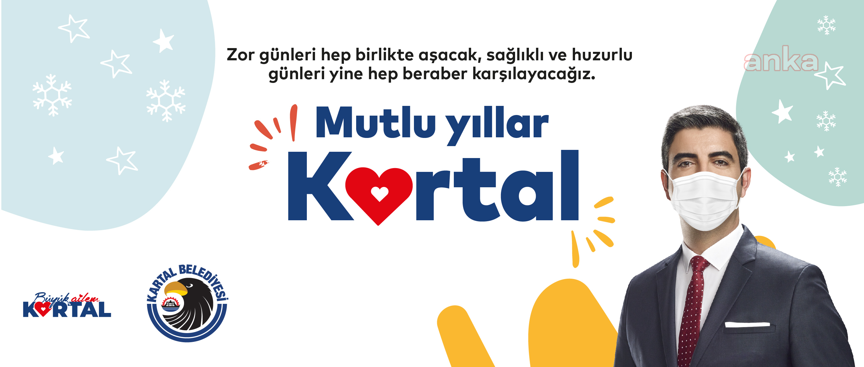 KARTAL BELEDİYE BAŞKANI YÜKSEL: "YENİ YIL ÜLKEMİZE SAĞLIK VE BEREKET GETİRSİN"