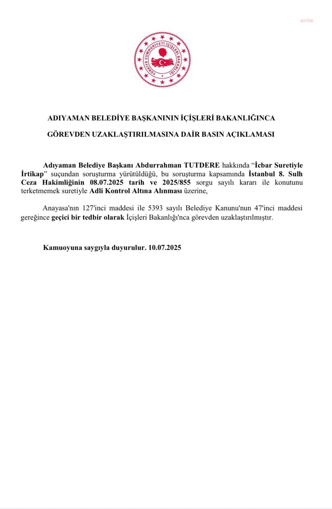 Adıyaman Belediye Başkanı Tutdere İçişleri Bakanlığınca görevden uzaklaştırıldı