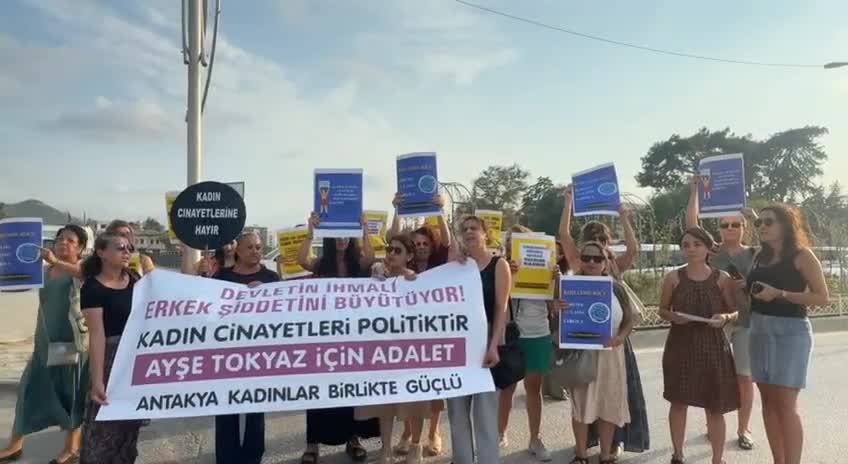 Antakya Kadın Platformu'ndan Ayşe Tokyaz cinayetine tepki: "Bu bir örgütlü suçtur"