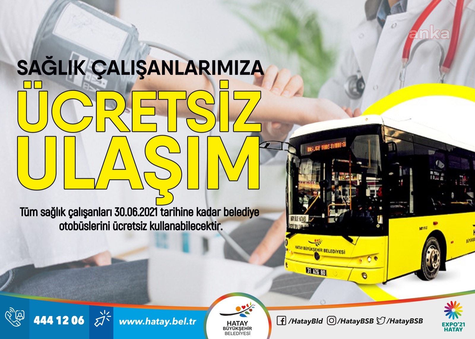 HATAY'DA SAĞLIK ÇALIŞANLARINA ÜCRETSİZ ULAŞIMIN SÜRESİ 30 HAZİRAN’A KADAR UZATILDI