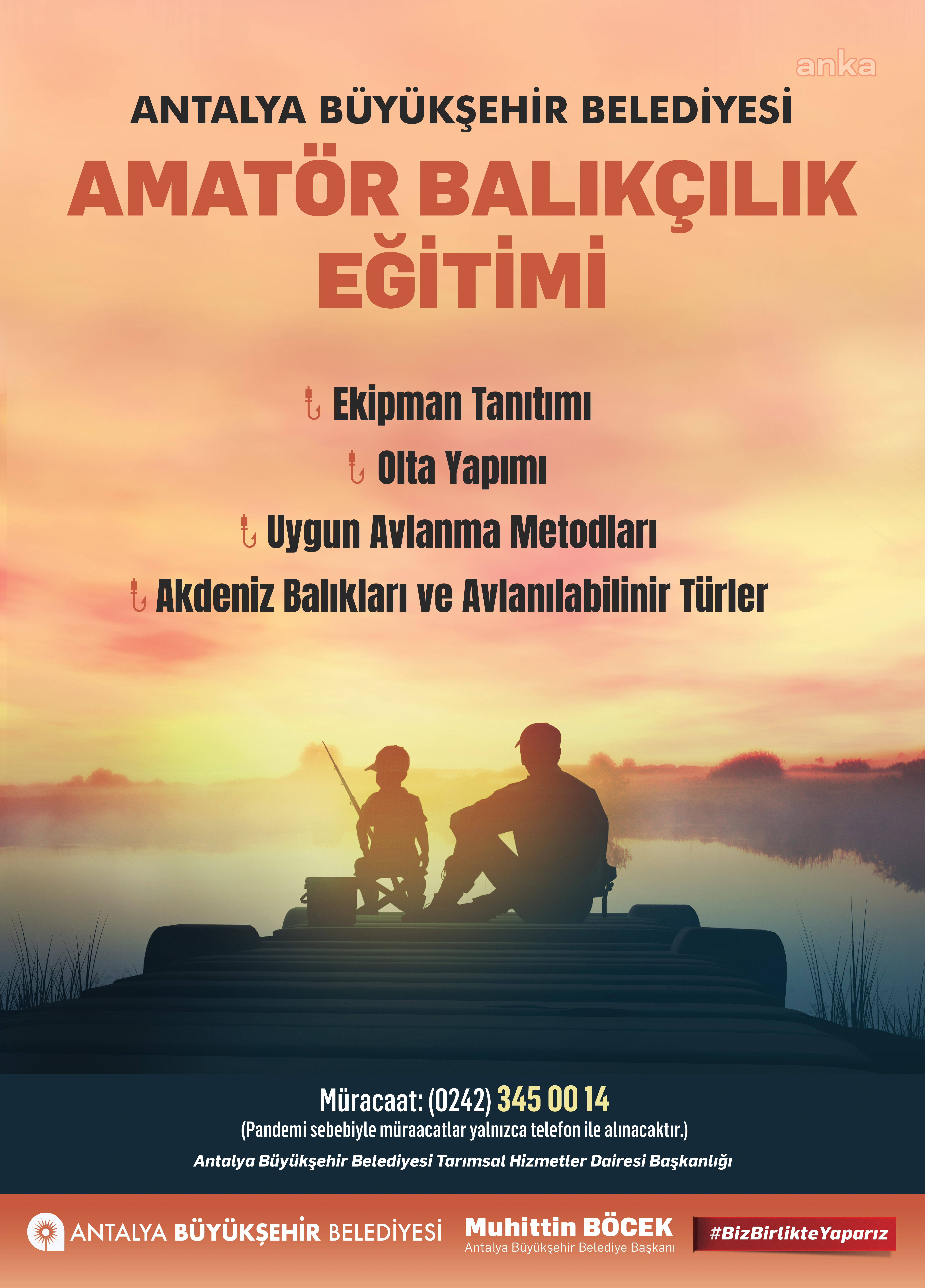 ANTALYA BÜYÜKŞEHİR'DEN AMATÖR BALIKÇILIK EĞİTİMİ