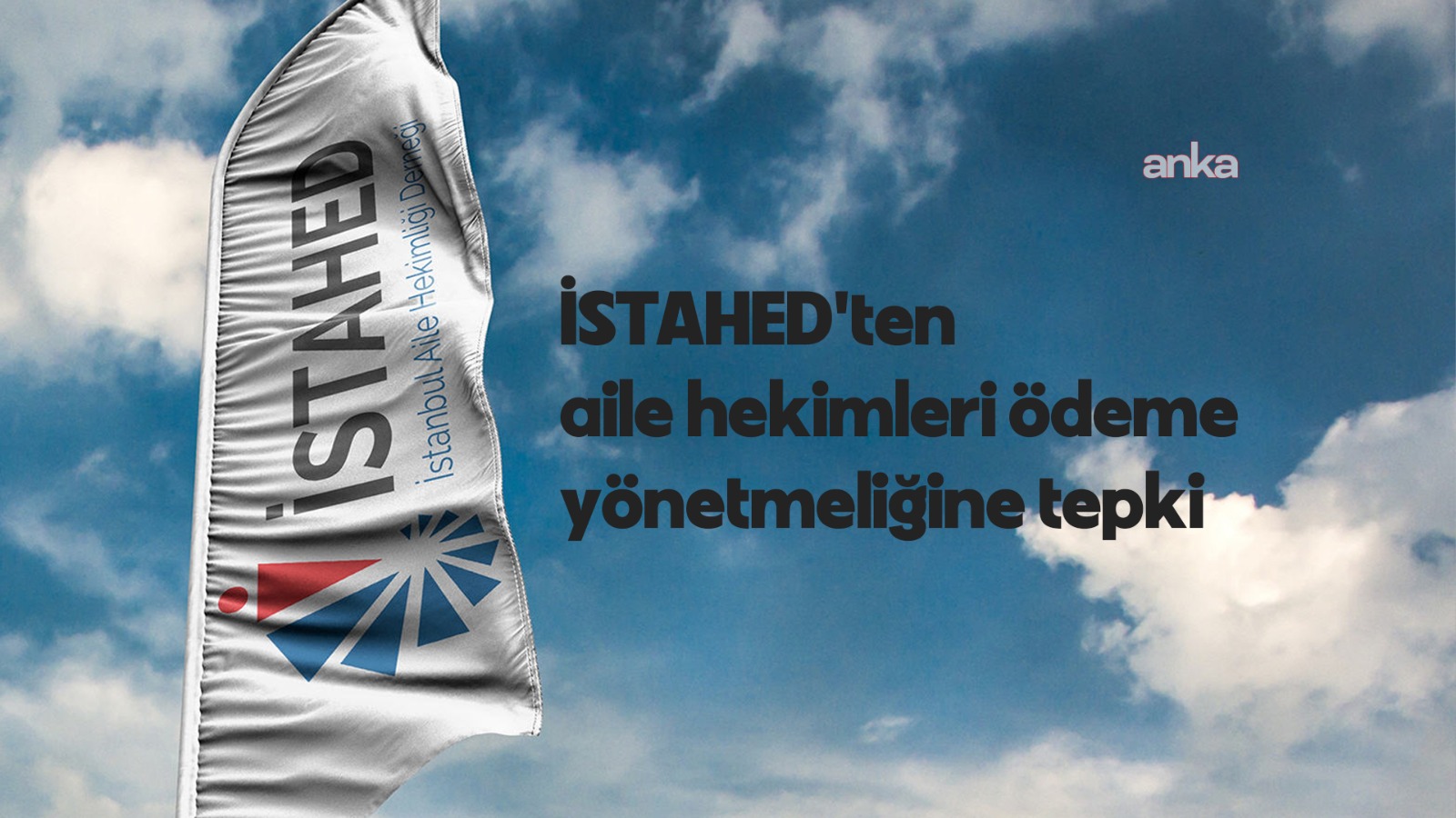 İstanbul Aile Hekimliği Derneği: Tek kalem, emekliliğe yansıyan, öngörülebilir, güvenceli maaş istiyoruz