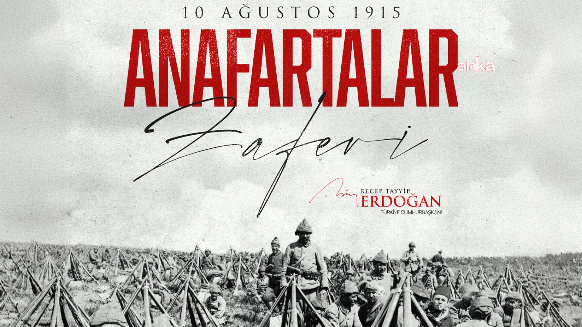 Cumhurbaşkanı Erdoğan, Anafartalar Zaferi'nin 110. yıl dönümünü kutladı