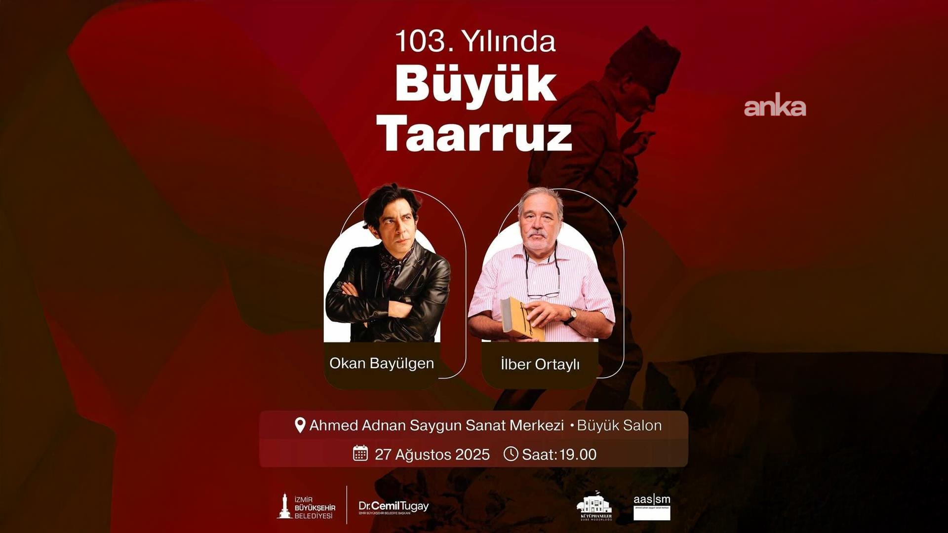 Okan Bayülgen ve Prof. Dr. İlber Ortaylı İzmirliler ile buluşacak