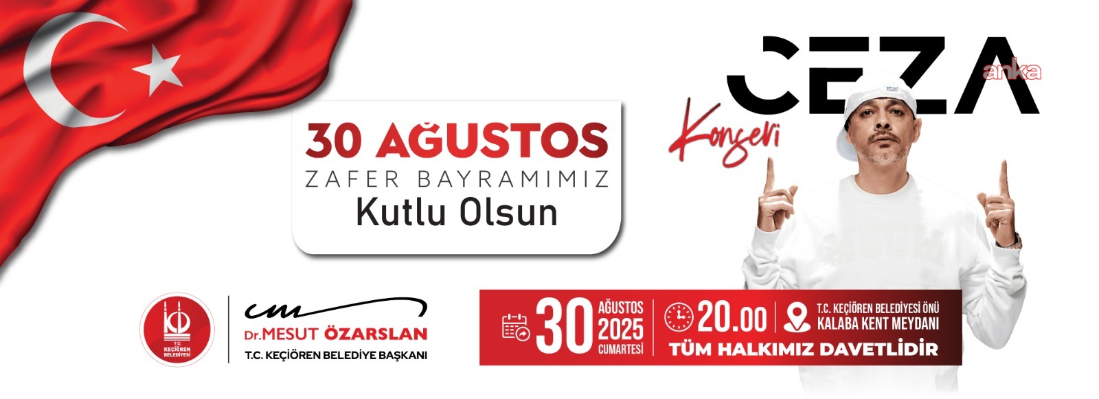 Keçiören’de 30 Ağustos Zafer Bayramı'nda Ceza konser verecek