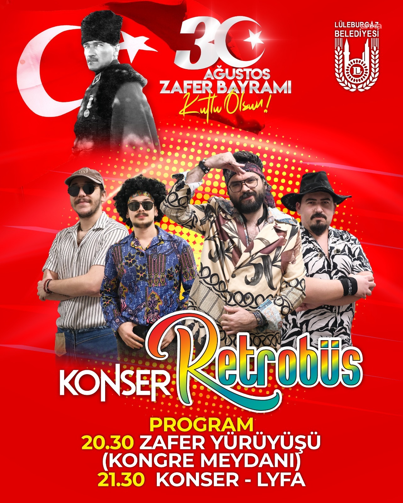 Lüleburgaz’da 30 Ağustos’ta “Zafer Yürüyüşü” ve “Retrobüs” konseri
