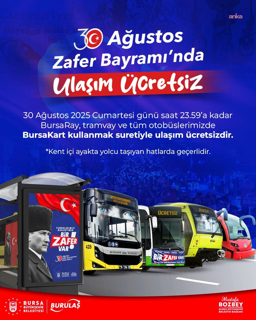 Bursa'da 30 Ağustos Zafer Bayramı’nda toplu ulaşım ücretsiz