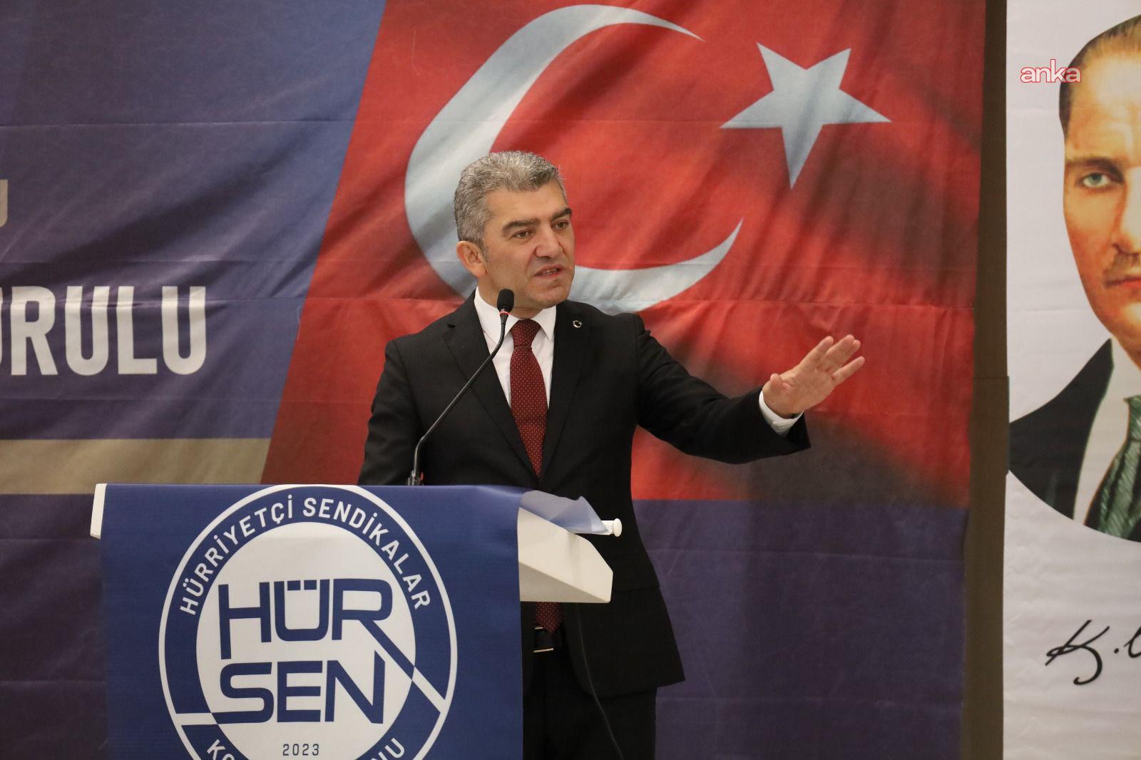 Hür-Sen Genel Başkanı Kuruoğlu: "Memur ve memur emeklisine toplu sözleşme zammı olan yüzde 5, TÜİK enflasyonu baz alındığında bile iki ayda eridi"